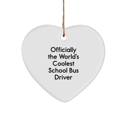 School Bus Driver Gifts for Him, 'Officially The World's Coolest School Bus Driver', Heart Ornament, Christmas Unique Presents