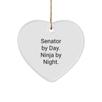 Senator Gifts, Funny Quote, Heart Ornament, Christmas Unique Gifts from Friends for Senator, 'Senator By Day. Ninja By Night.'