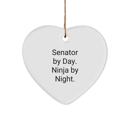 Senator Gifts, Funny Quote, Heart Ornament, Christmas Unique Gifts from Friends for Senator, 'Senator By Day. Ninja By Night.'