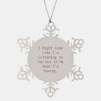 Sewing Delight Snowflake Ornament, Gifts from Friends for Sewing Enthusiasts, Funny Quote, 3.14 inches in Diameter