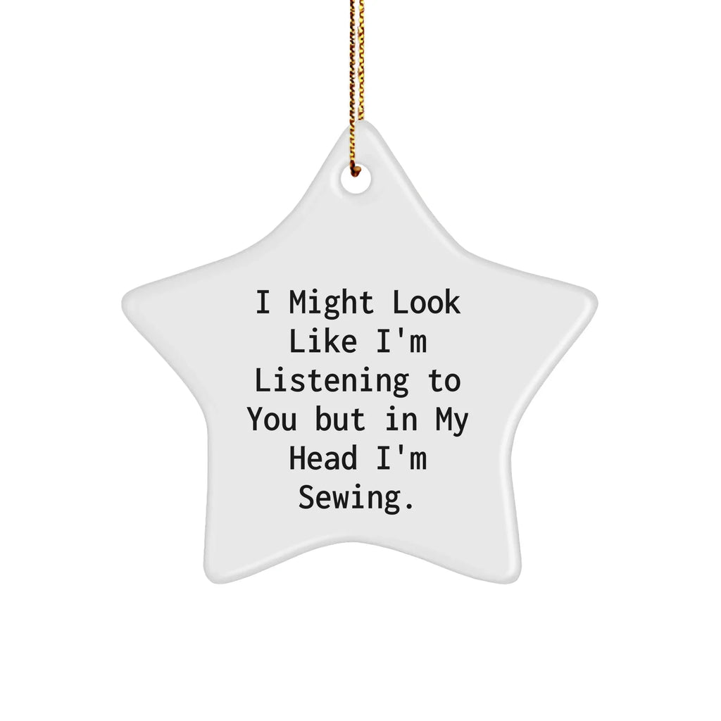 Sewing Star Ornament Funny Quote Gifts from Family for Christmas, Sewing Lovers, and Friends