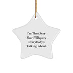 Sexy Sheriff Deputy Star Ornament, Funny Gifts from Men to Sheriff Deputy, Unique Christmas Decorations