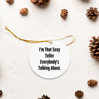 Sexy Teller Circle Ornaments for Christmas Unique Gifts from Friends to Family
