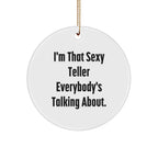 Sexy Teller Circle Ornaments for Christmas Unique Gifts from Friends to Family