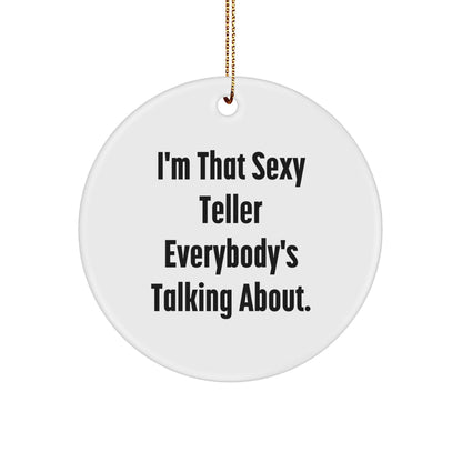 Sexy Teller Circle Ornaments for Christmas Unique Gifts from Friends to Family