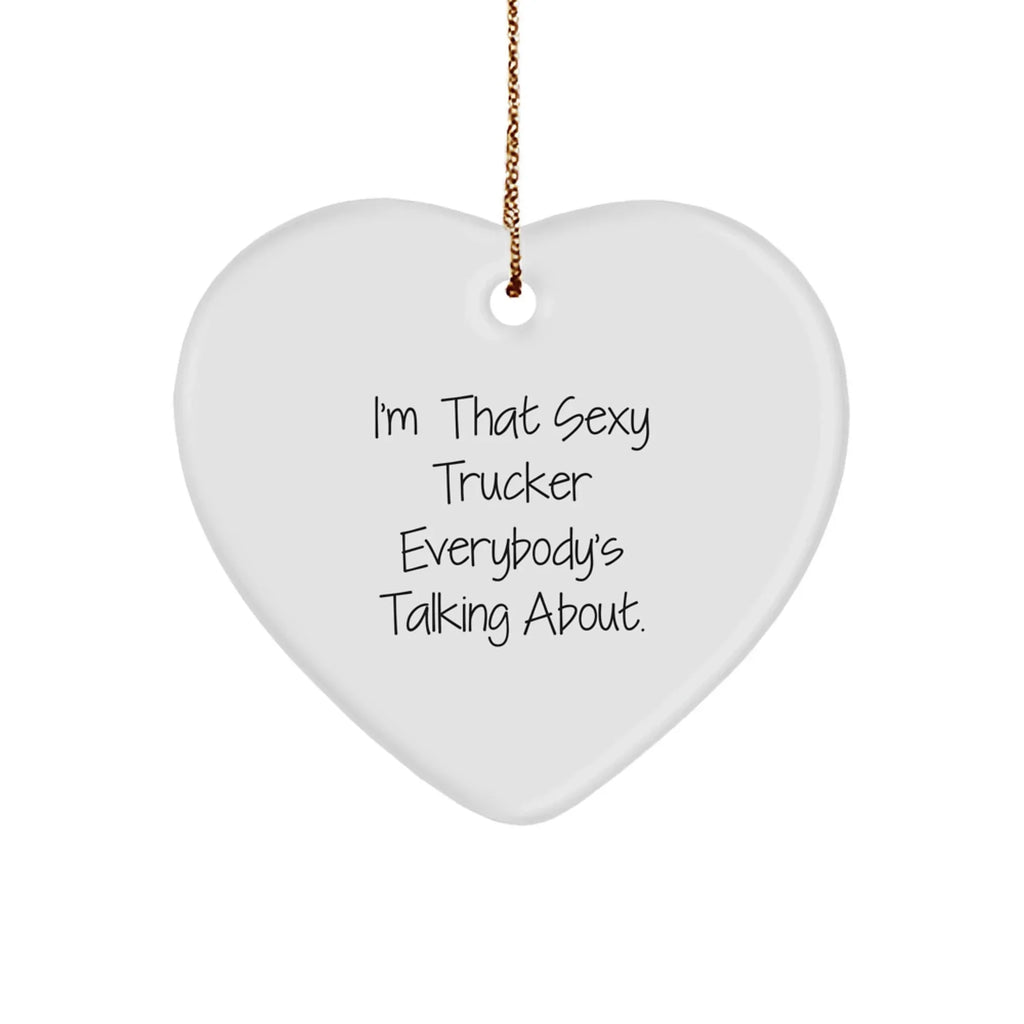 Sexy Trucker Gifts from Men to Friends - Heart Ornament for Christmas