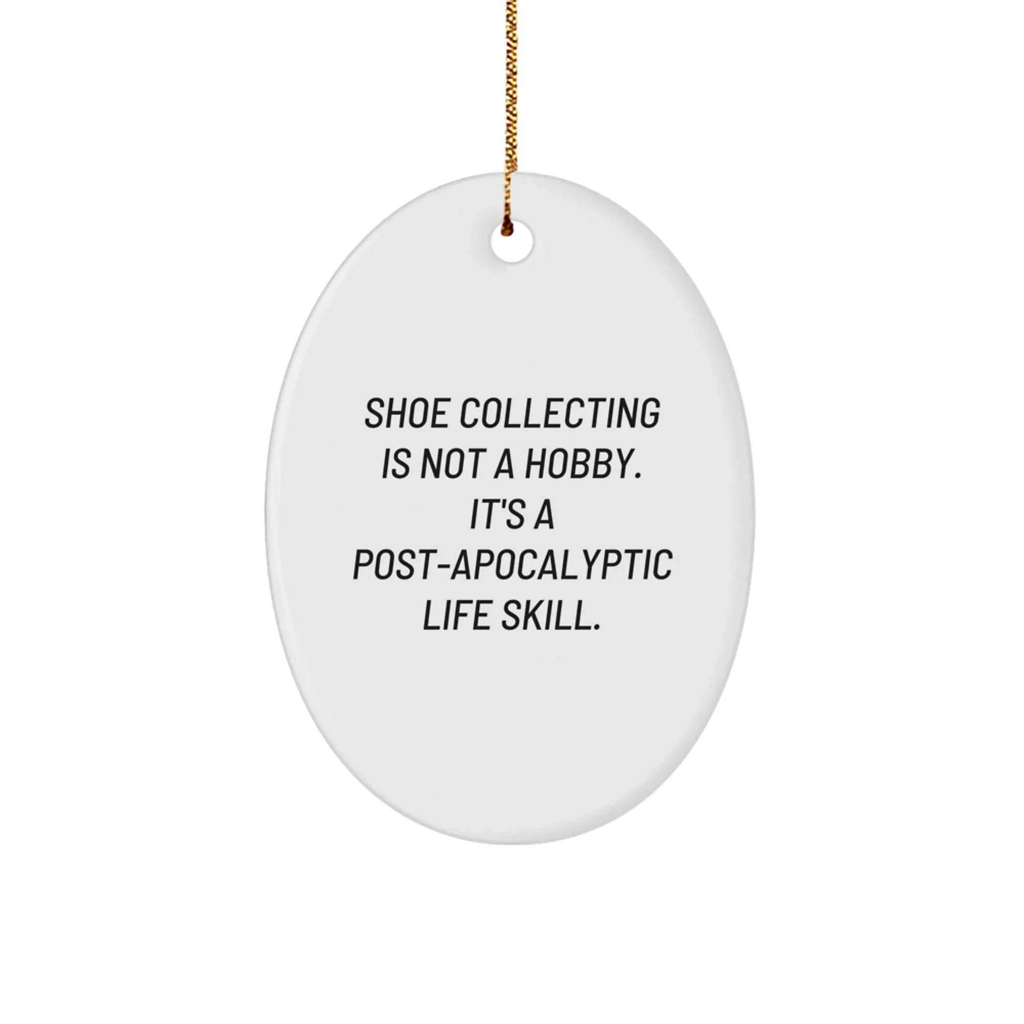 Shoe Collecting Gifts from Friends - Inspirational Oval Ornament for Men, Women, and Shoe Collecting Enthusiasts - Christmas Unique Gifts