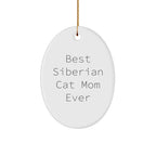 Siberian Cat Mom Ever Gifts from Friends to Family - Funny Oval Ornament for Christmas