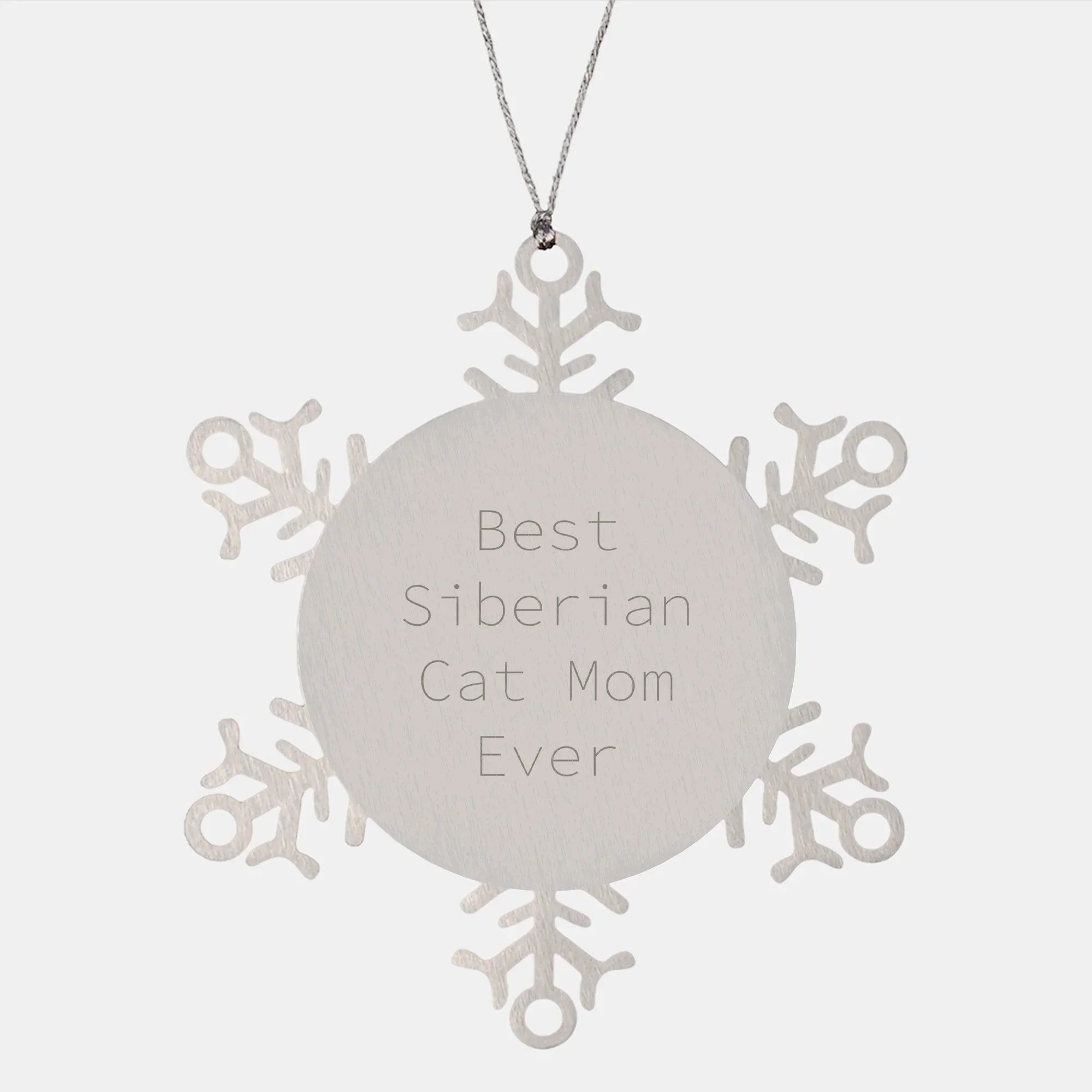 Siberian Cat Mom Ever's Funny Snowflake Ornament Gift for Friends and Family, Gifts from Men to Women, Unique Christmas Memorable Presents