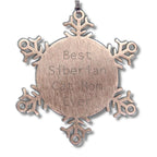 Siberian Cat Mom Ever's Funny Snowflake Ornament Gift for Friends and Family, Gifts from Men to Women, Unique Christmas Memorable Presents