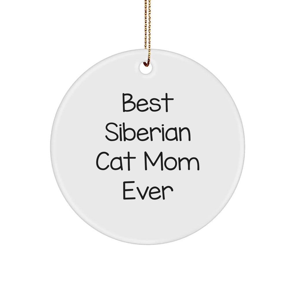 Siberian Cat Mom Gifts from Friends for Unique Christmas Circle Ornaments, 'Best Siberian Cat Mom Ever' Quote, Durable MDF and High-Gloss Finish, 2.75" Tall