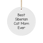 Siberian Cat Mom Gifts from Friends for Unique Christmas Circle Ornaments, 'Best Siberian Cat Mom Ever' Quote, Durable MDF and High-Gloss Finish, 2.75" Tall