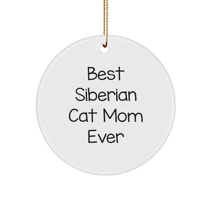 Siberian Cat Mom Gifts from Friends for Unique Christmas Circle Ornaments, 'Best Siberian Cat Mom Ever' Quote, Durable MDF and High-Gloss Finish, 2.75" Tall