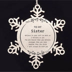Sister Snowflake Ornament Gifts, To My Sister You are braver than you believe, stronger than you seem, Inspirational Gifts For Sister Ornament, Birthday, Christmas Gifts For Sister Men Women