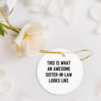 Sister-in-law Circle Christmas Ornament - This Is What An Awesome Sister-in-law Looks Like,