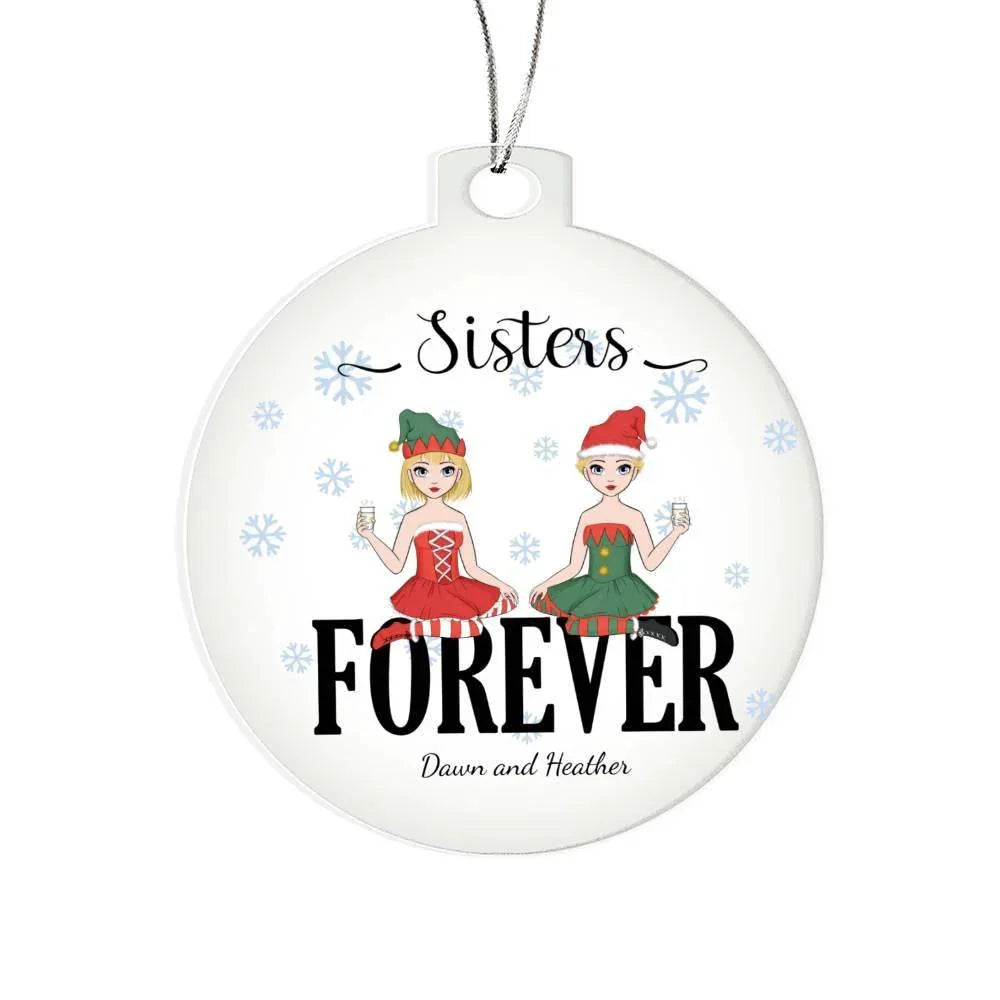 Sisters are Forever Personalized Acrylic Keepsake Christmas Ornament