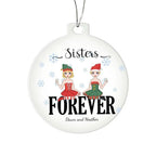 Sisters are Forever Personalized Acrylic Keepsake Christmas Ornament