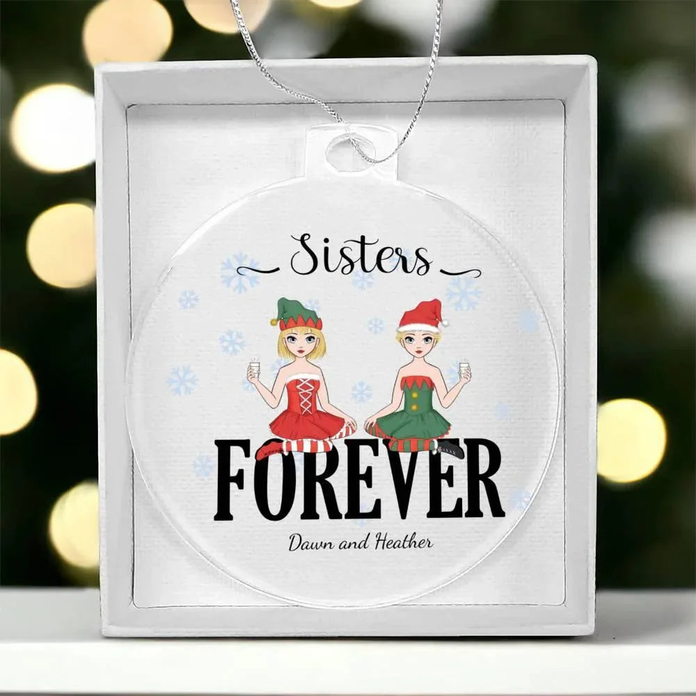 Sisters are Forever Personalized Acrylic Keepsake Christmas Ornament