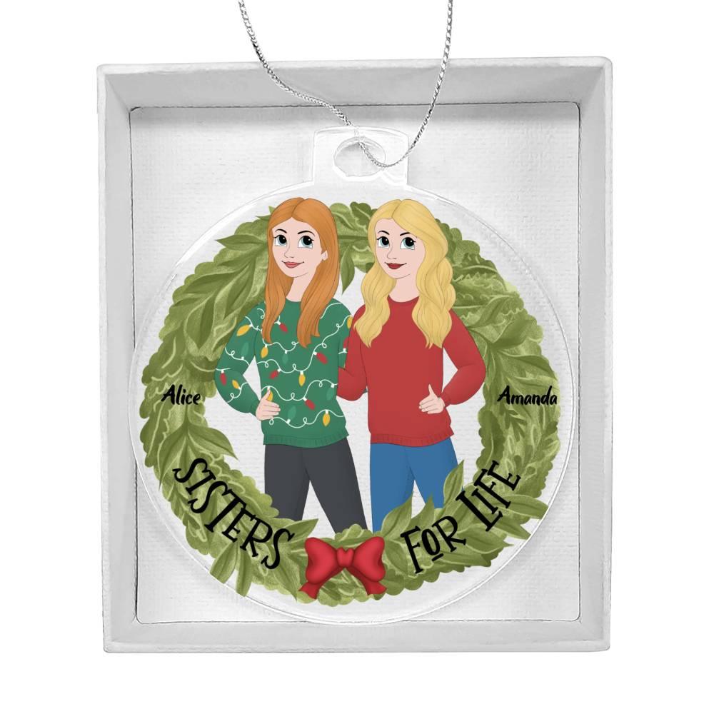 Sisters for Life Personalized Holiday Wreath Acrylic Keepsake Ornament
