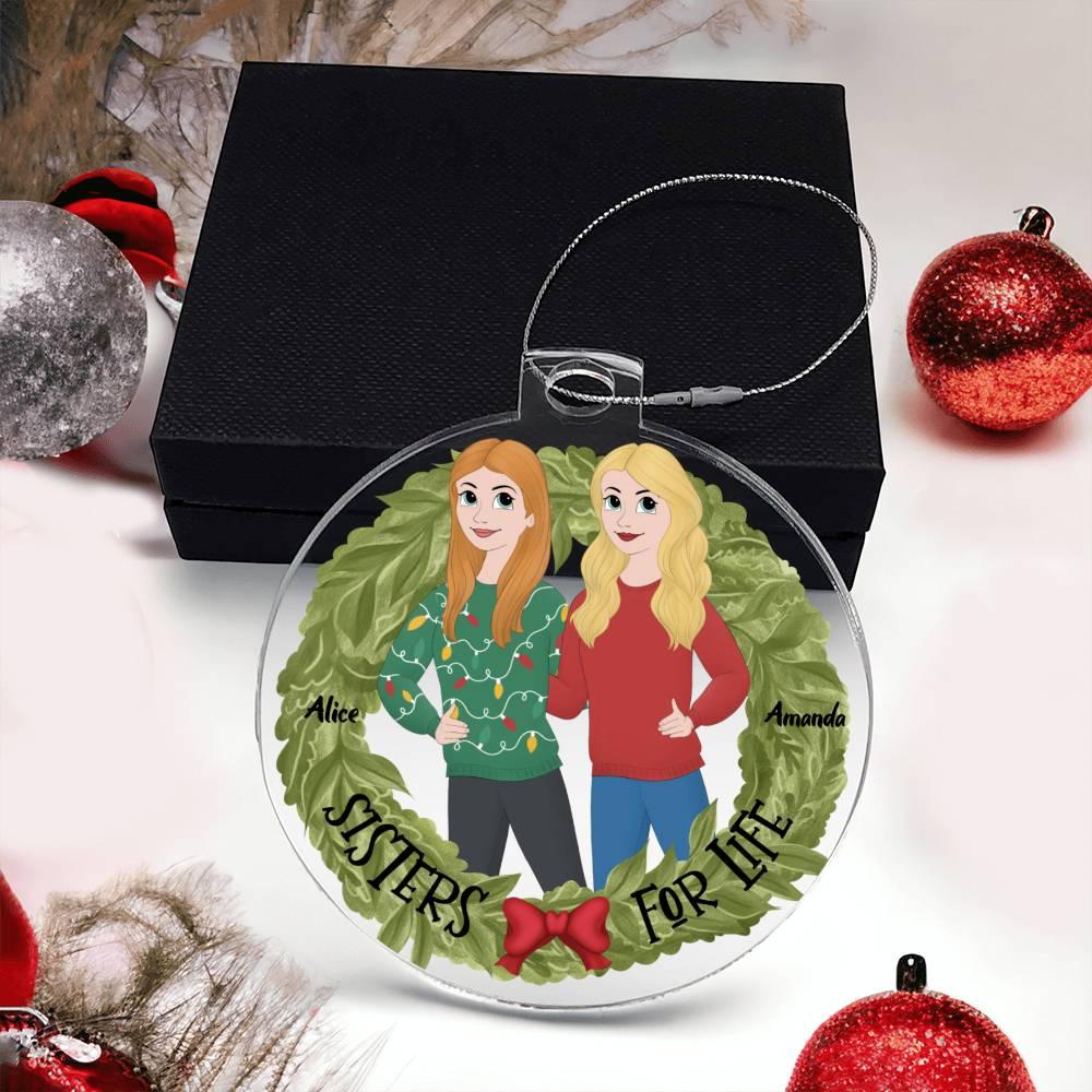 Sisters for Life Personalized Holiday Wreath Acrylic Keepsake Ornament