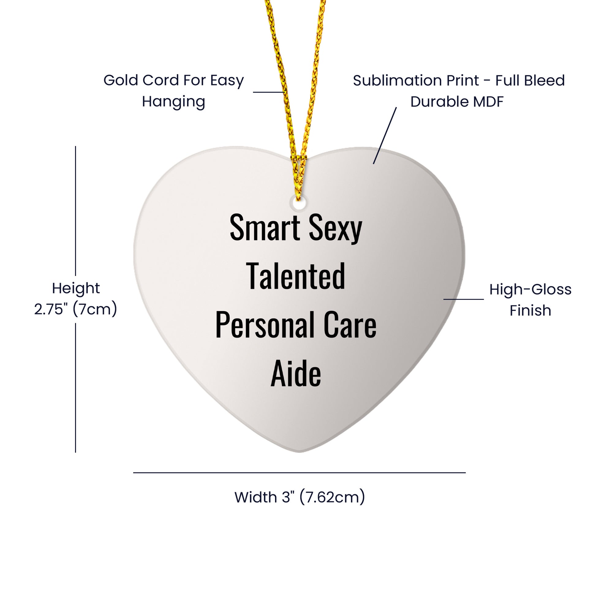 'Smart Sexy Talented' Personal Care Aide Christmas Unique Heart Ornament