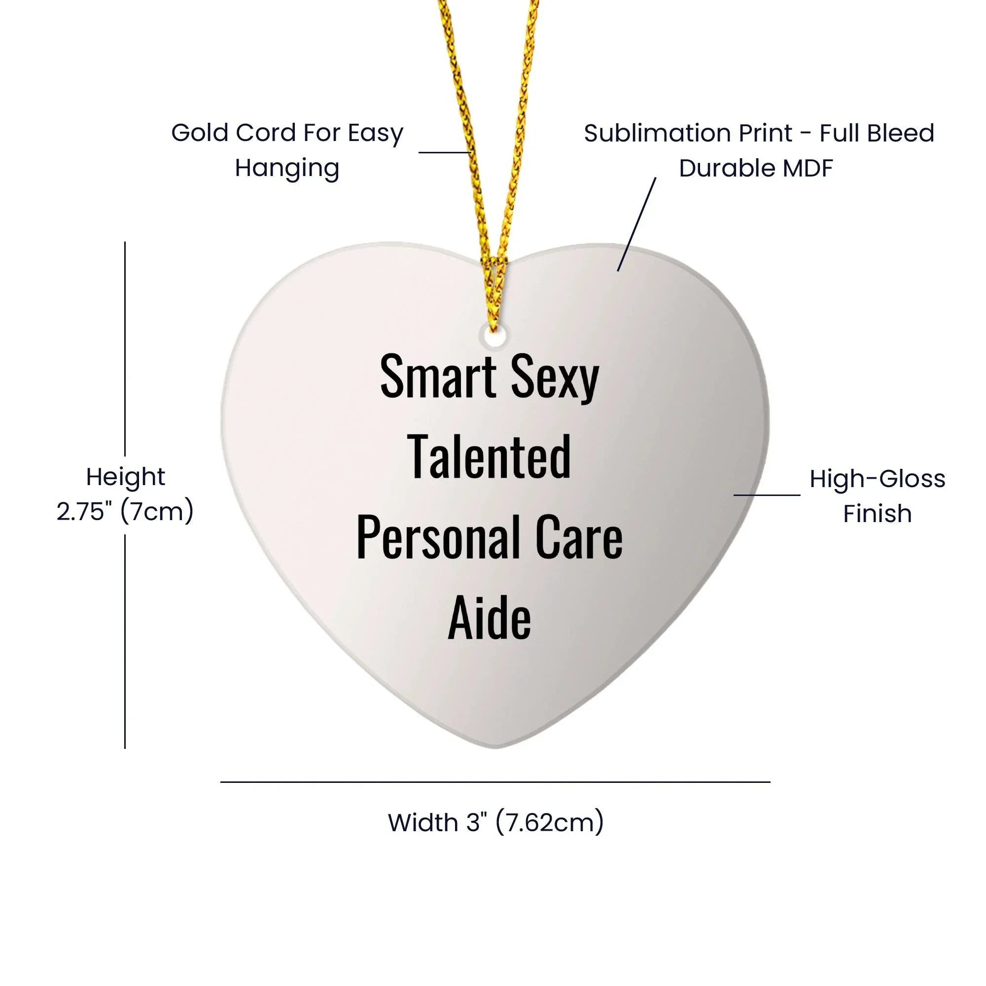 Smart Sexy Talented Personal Care Aide Christmas Unique Heart Ornament