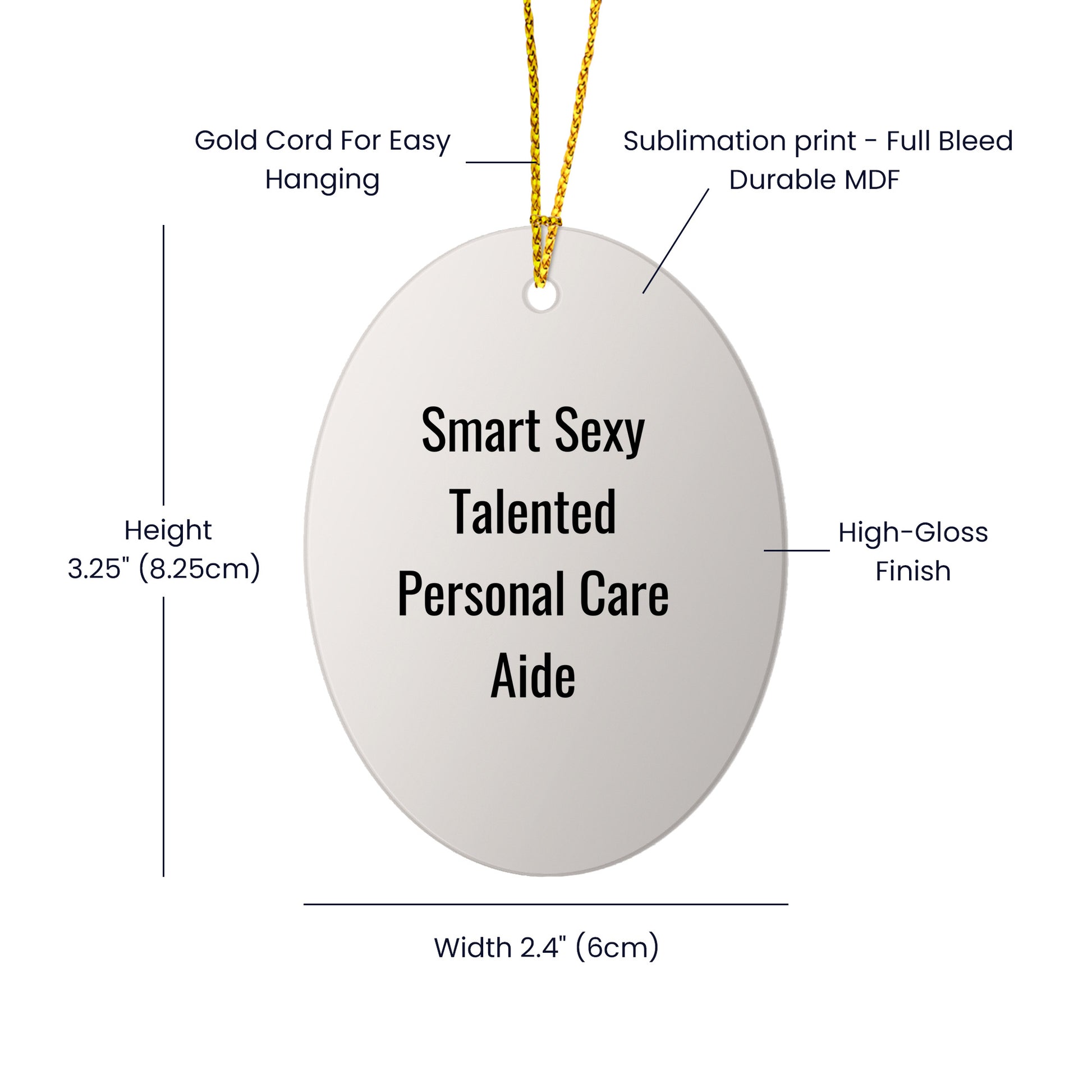 Smart Sexy Talented Personal Care Aide Oval Christmas Ornament