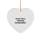 Smart Sexy Talented Sonographer Gifts for Christmas: 'Quote' Heart Ornament for Her, from Friends or Family