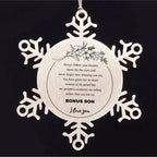 Snowflake Ornament for Bonus Son Present, Bonus Son Always follow your dreams, never forget how amazing you are, Bonus Son Christmas Gifts Decorations for Girls Boys Teen Men Women