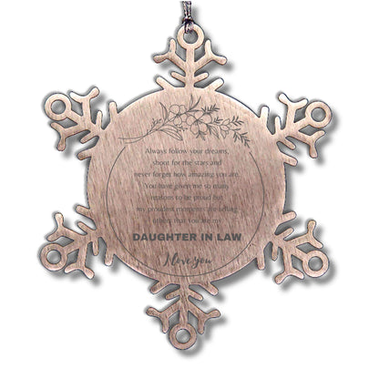 Snowflake Ornament for Daughter Present, Daughter Always follow your dreams, never forget how amazing you are, Daughter Christmas Gifts Decorations for Girls Boys Teen Men Women