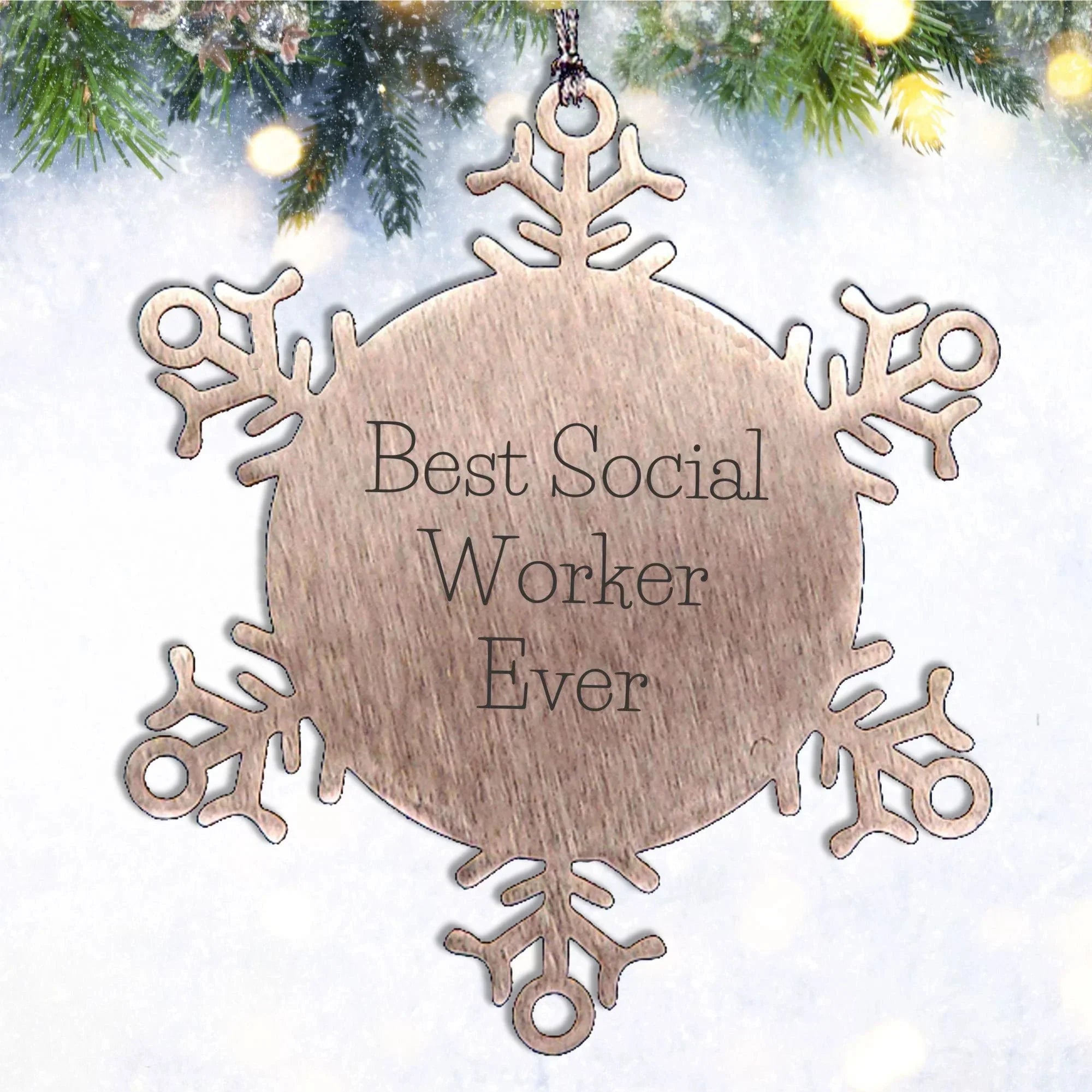 Social Worker Gifts, Funny Snowflake Ornament, 'Best Social Worker Ever' Quote, Gift from Friends to Social Worker, Christmas Unique Gifts