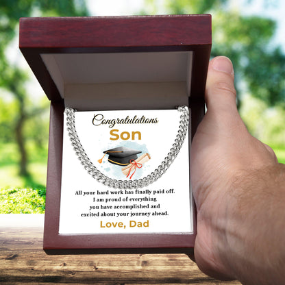 Son Personalized Graduation Gift - Your Hard Work Has Finally Paid Off - Cuban Chain Link Necklace with Message Card and Gift Box - Mallard Moon Gift Shop