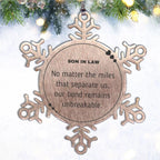 Son In Law Long Distance Relationship Gifts, No matter the miles that separate us, Cute Love Snowflake Ornament For Son In Law, Birthday Christmas Unique Gifts For Son In Law