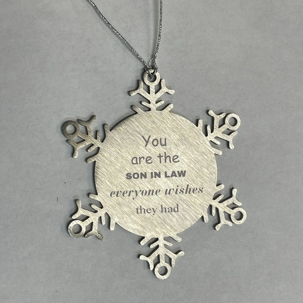 Son In Law Snowflake Ornament, Everyone wishes they had, Inspirational Ornament For Son In Law, Son In Law Gifts, Birthday Christmas Unique Gifts For Son In Law