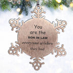 Son In Law Snowflake Ornament, Everyone wishes they had, Inspirational Ornament For Son In Law, Son In Law Gifts, Birthday Christmas Unique Gifts For Son In Law