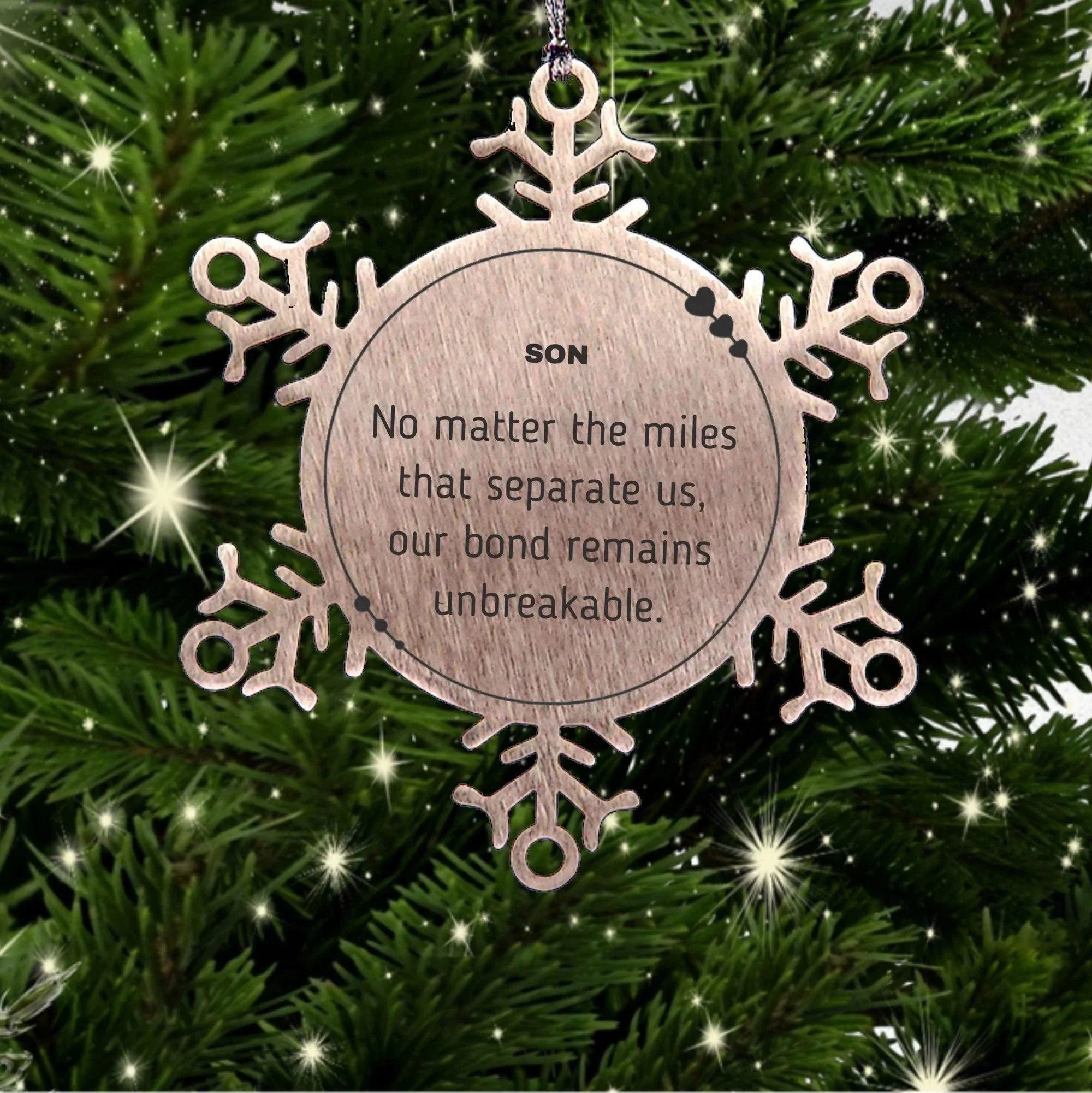 Son Long Distance Relationship Gifts, No matter the miles that separate us, Cute Love Snowflake Ornament For Son, Birthday Christmas Unique Gifts For Son