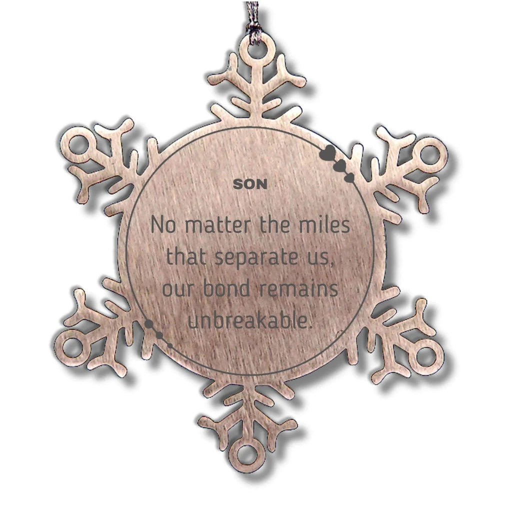 Son Long Distance Relationship Gifts, No matter the miles that separate us, Cute Love Snowflake Ornament For Son, Birthday Christmas Unique Gifts For Son