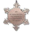 Son Long Distance Relationship Gifts, No matter the miles that separate us, Cute Love Snowflake Ornament For Son, Birthday Christmas Unique Gifts For Son