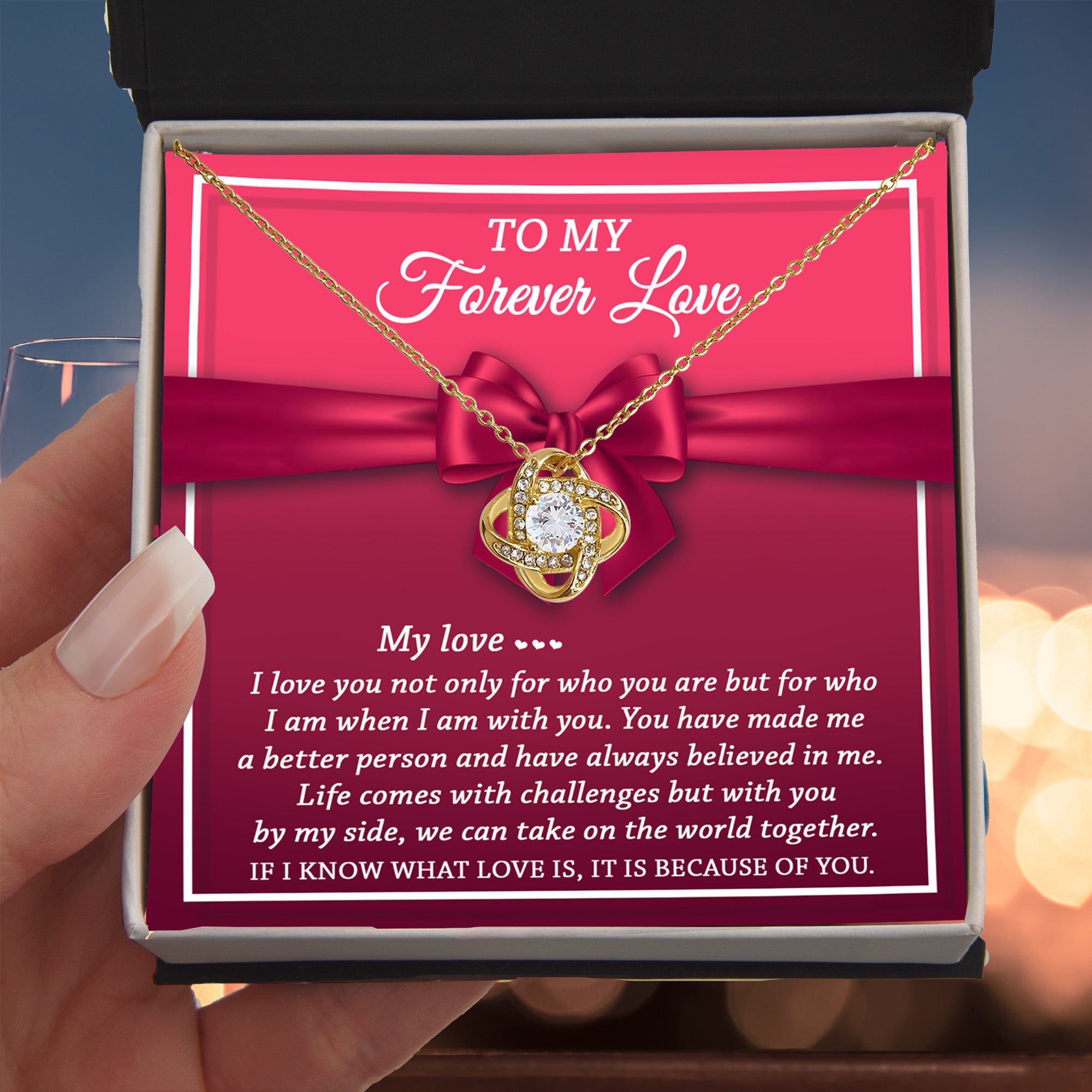 To My Forever Love - Believed In Me - Love Knot Necklace - Mallard Moon Gift Shop
