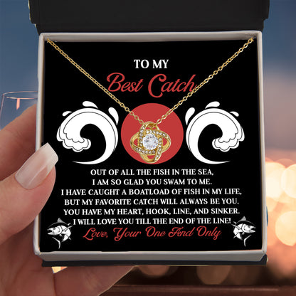 To My Best Catch: Soulmate Love Knot Necklace for the One Who Stole Your Heart - Mallard Moon Gift Shop