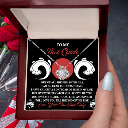 To My Best Catch: Soulmate Love Knot Necklace for the One Who Stole Your Heart - Mallard Moon Gift Shop