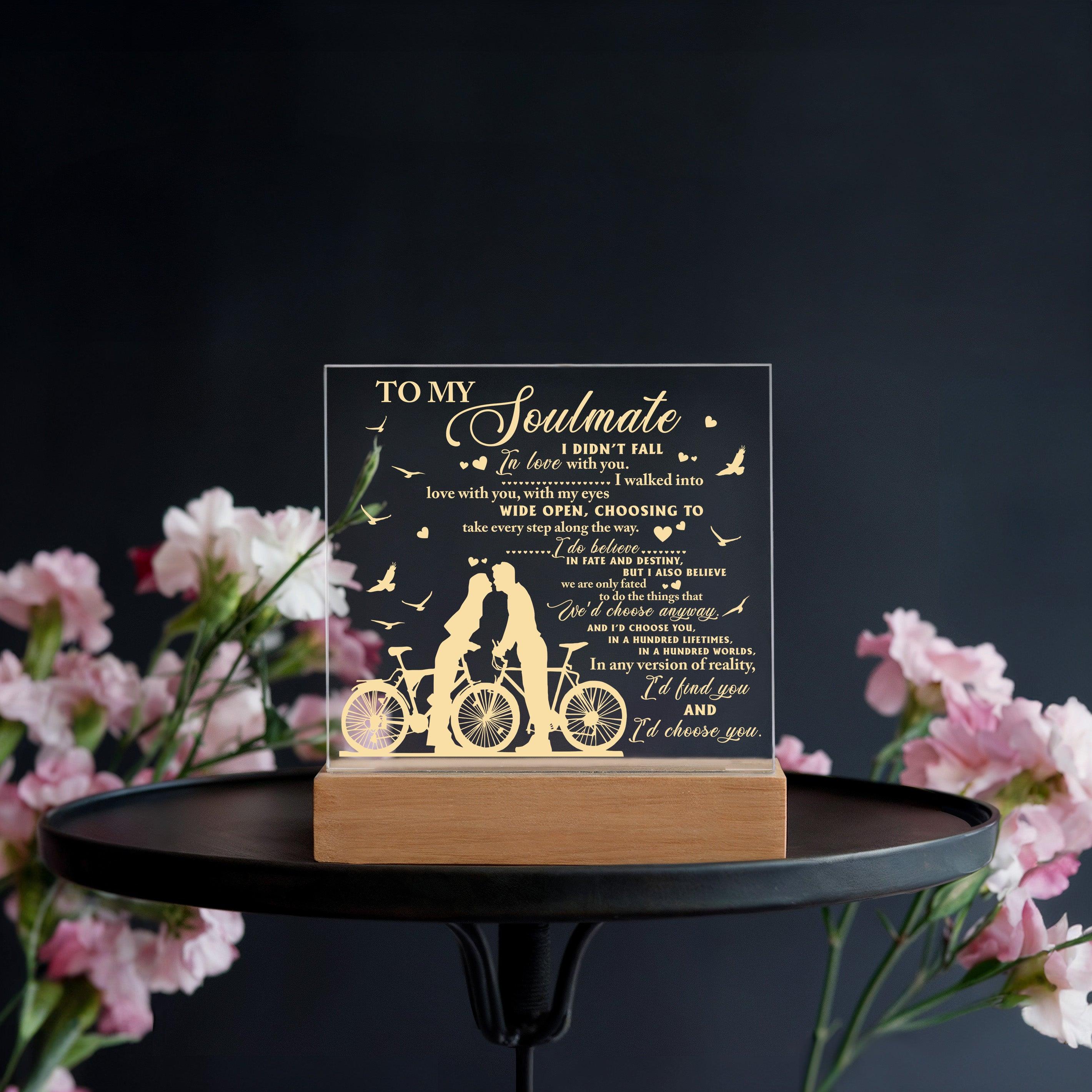 Soulmate - I Believe in Fate And Destiny Acrylic Plaque with Lighted LED Wooden Base - Mallard Moon Gift Shop