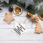 Funny Law Enforcement Officer Star Ornament for Christmas, I'm That Sexy Law Enforcement Officer Everybody's Talking About.