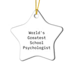 Joyful Star Ornament - World's Greatest School Psychologists Gift