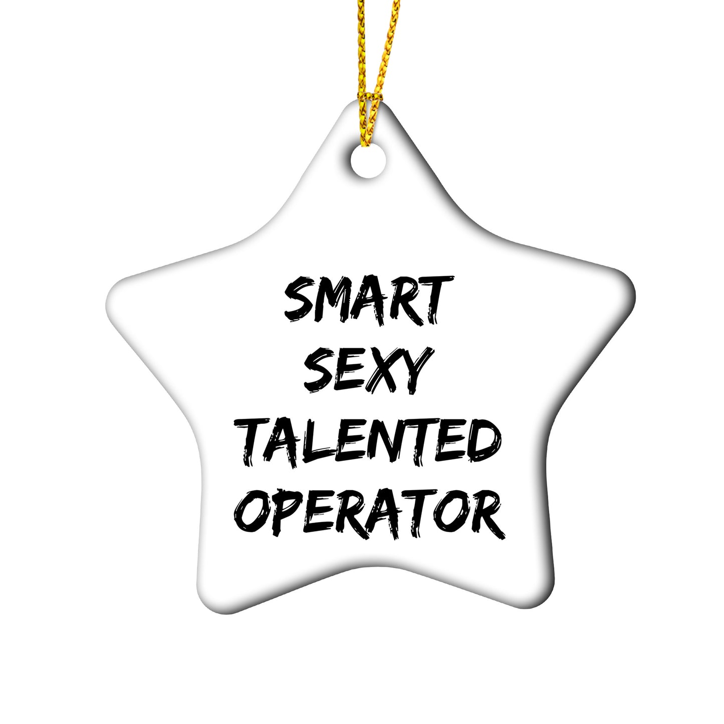 Funny Smart Sexy Talented Operator Circle Christmas Ornament Gifts