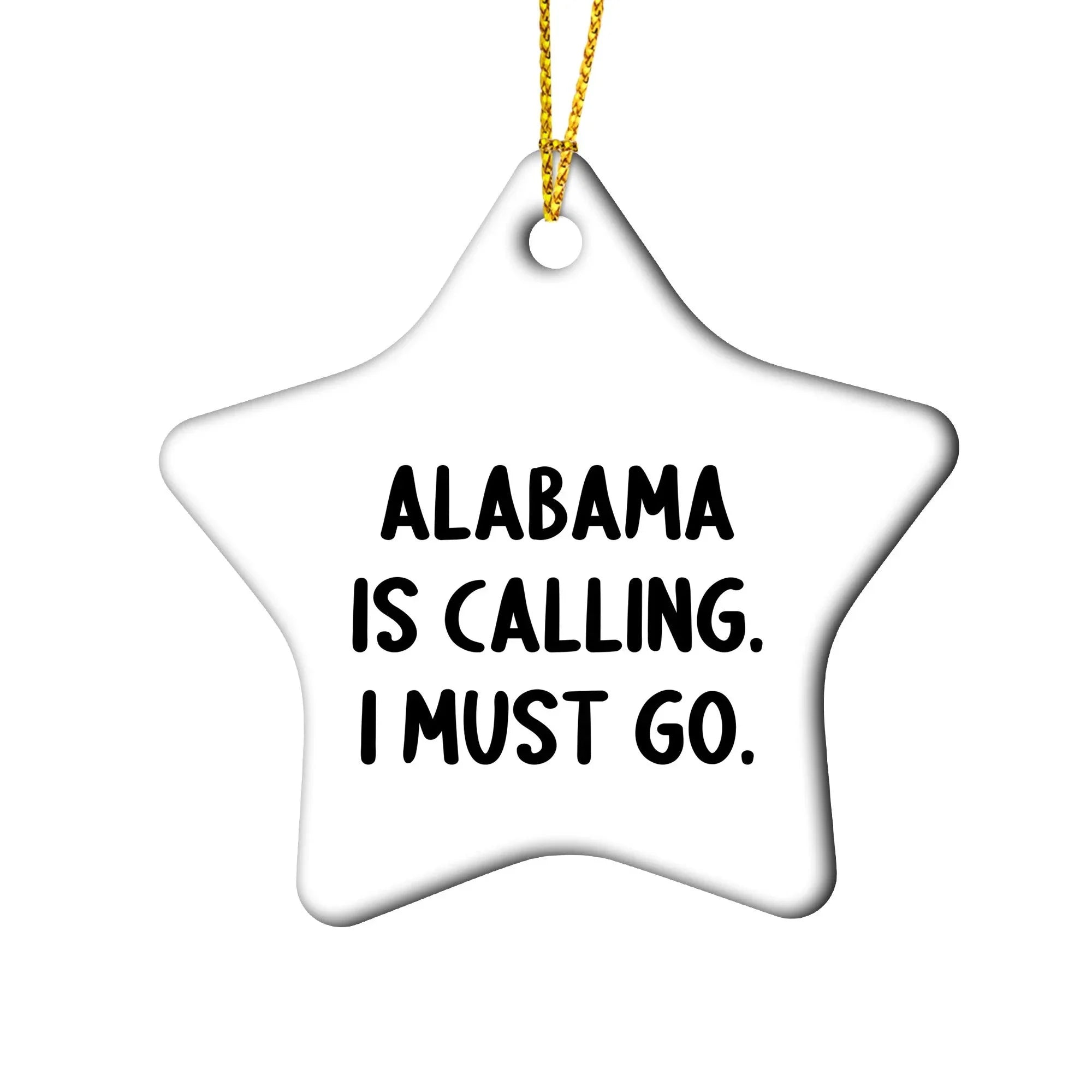 Alabama Gifts Alabama Is Calling I Must Go Circle Ornament - Durable MDF Core With High Gloss Finish