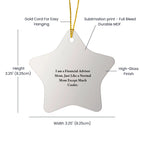 Financial Advisor Mom's Cool Christmas Unique Gift, Star Ornament for Men, Women, Friends, Coworkers, Family, 'I Am A Financial Advisor Mom...'