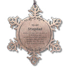 Stepdad Snowflake Ornament Gifts, To My Stepdad You are braver than you believe, stronger than you seem, Inspirational Gifts For Stepdad Ornament, Birthday, Christmas Gifts For Stepdad Men Women