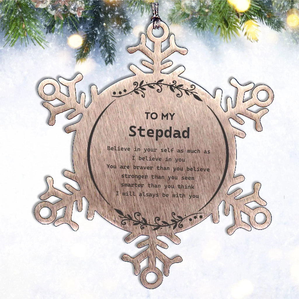 Stepdad Snowflake Ornament Gifts, To My Stepdad You are braver than you believe, stronger than you seem, Inspirational Gifts For Stepdad Ornament, Birthday, Christmas Gifts For Stepdad Men Women