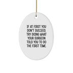 Surgeon Oval Ornament Gifts from Friends and Family with Funny Quote, Christmas Unique Gifts for Men and Women